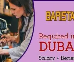 Barista Required in Dubai
