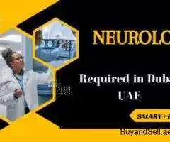 Neurologist Required in Dubai
