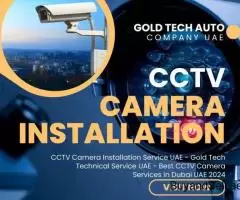 CCTV Camera Installation Service UAE  +971558519493