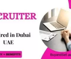 Recruiter Required in Dubai