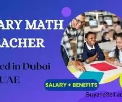 Primary Math Teacher Required in Dubai