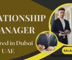 Relationship Manager Required in Dubai