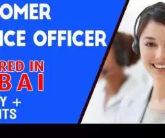 Customer Service Officer Required in Dubai